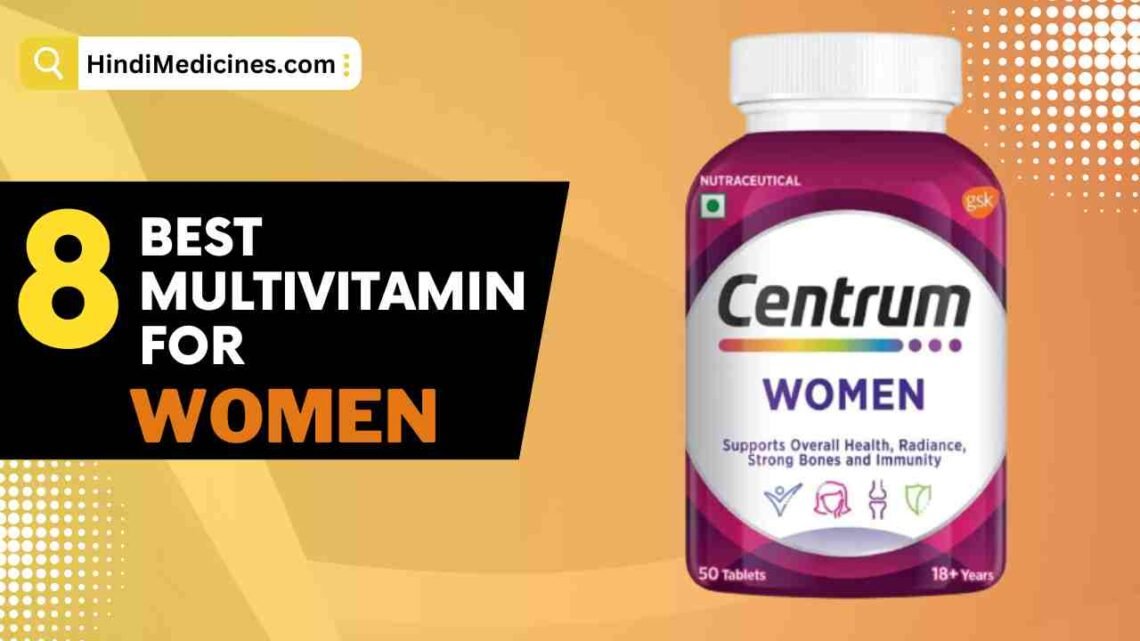 8 Best Women Multivitamin Tablet in Hindi